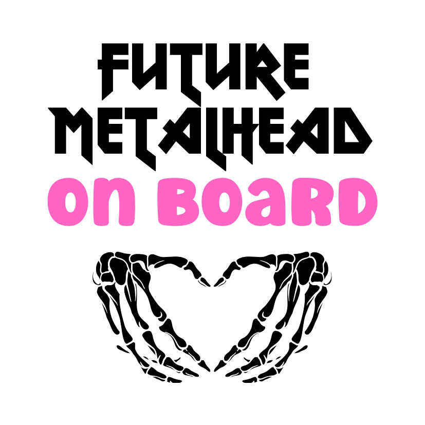 Future Metalhead On Board Car Sign