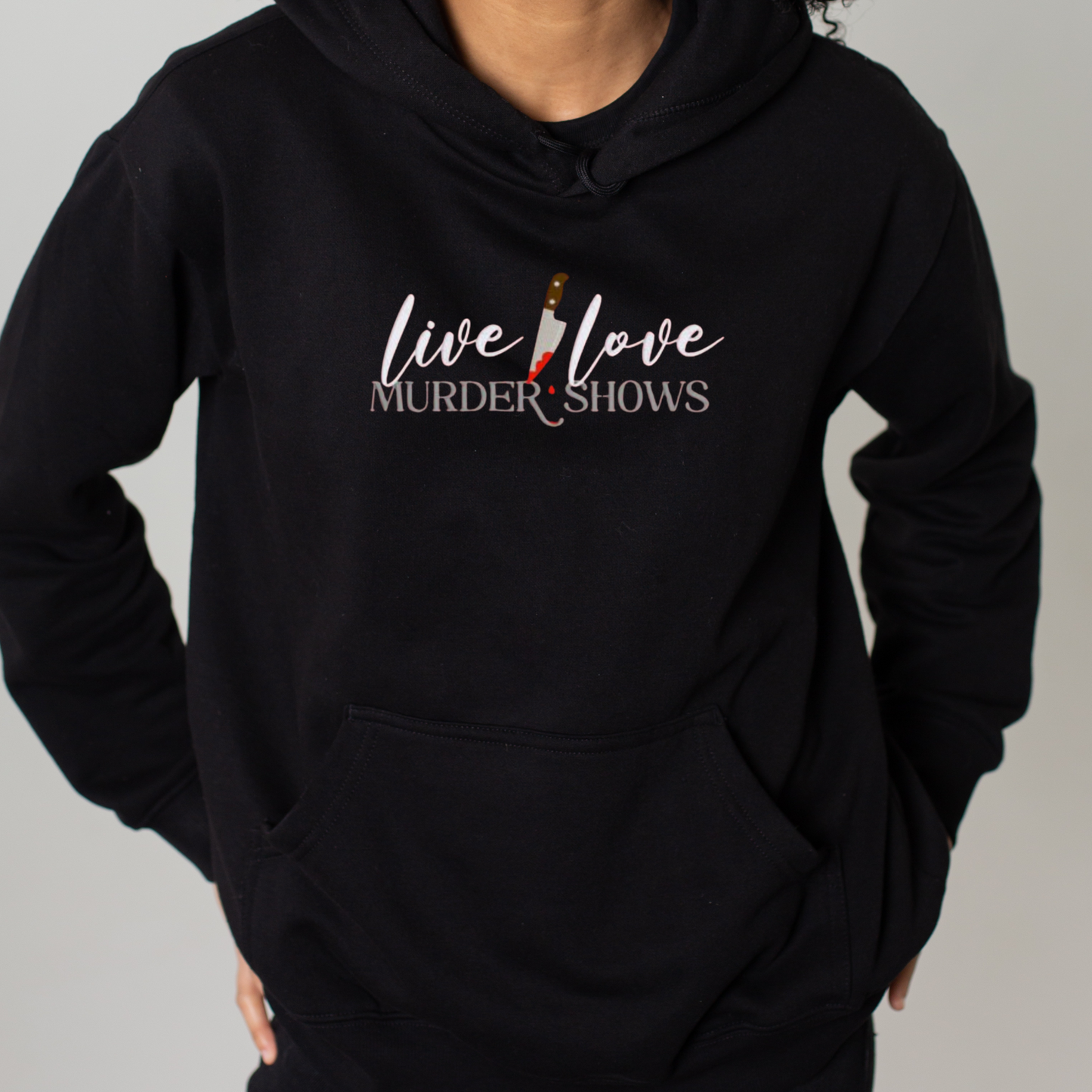 Live, Love, Murder Shows Embroidered Sweatshirt & Hoodie
