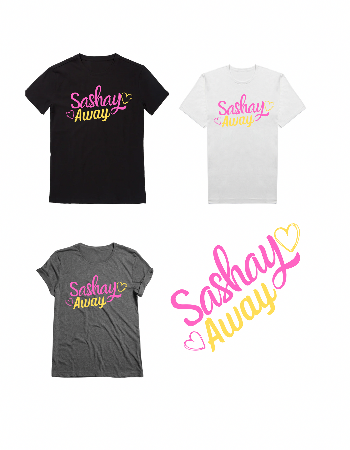 Sashay Away Slogan T-shirt